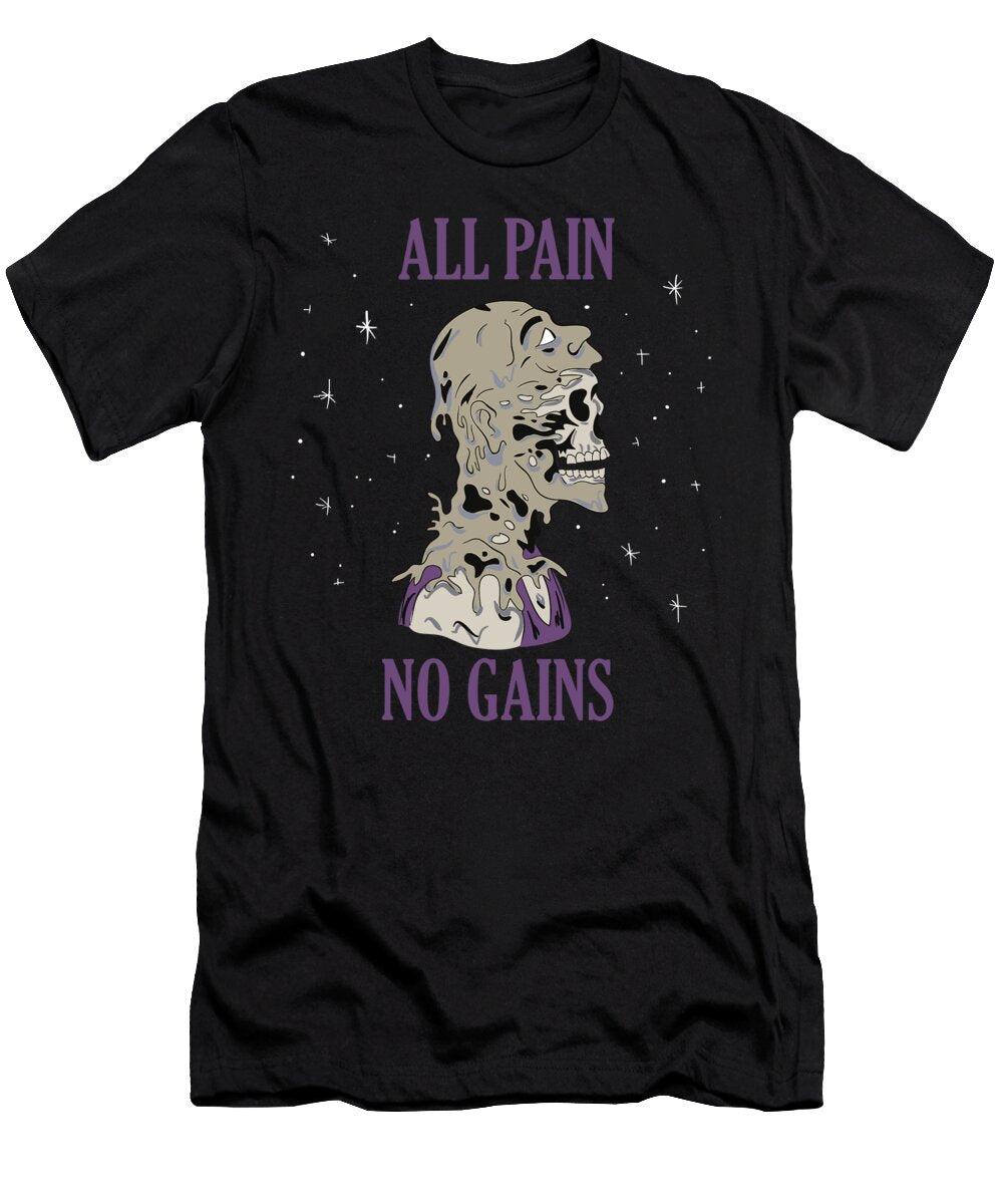All Pain No Gains Weightlifting Gym Training Powerlifting 1 T-Shirt