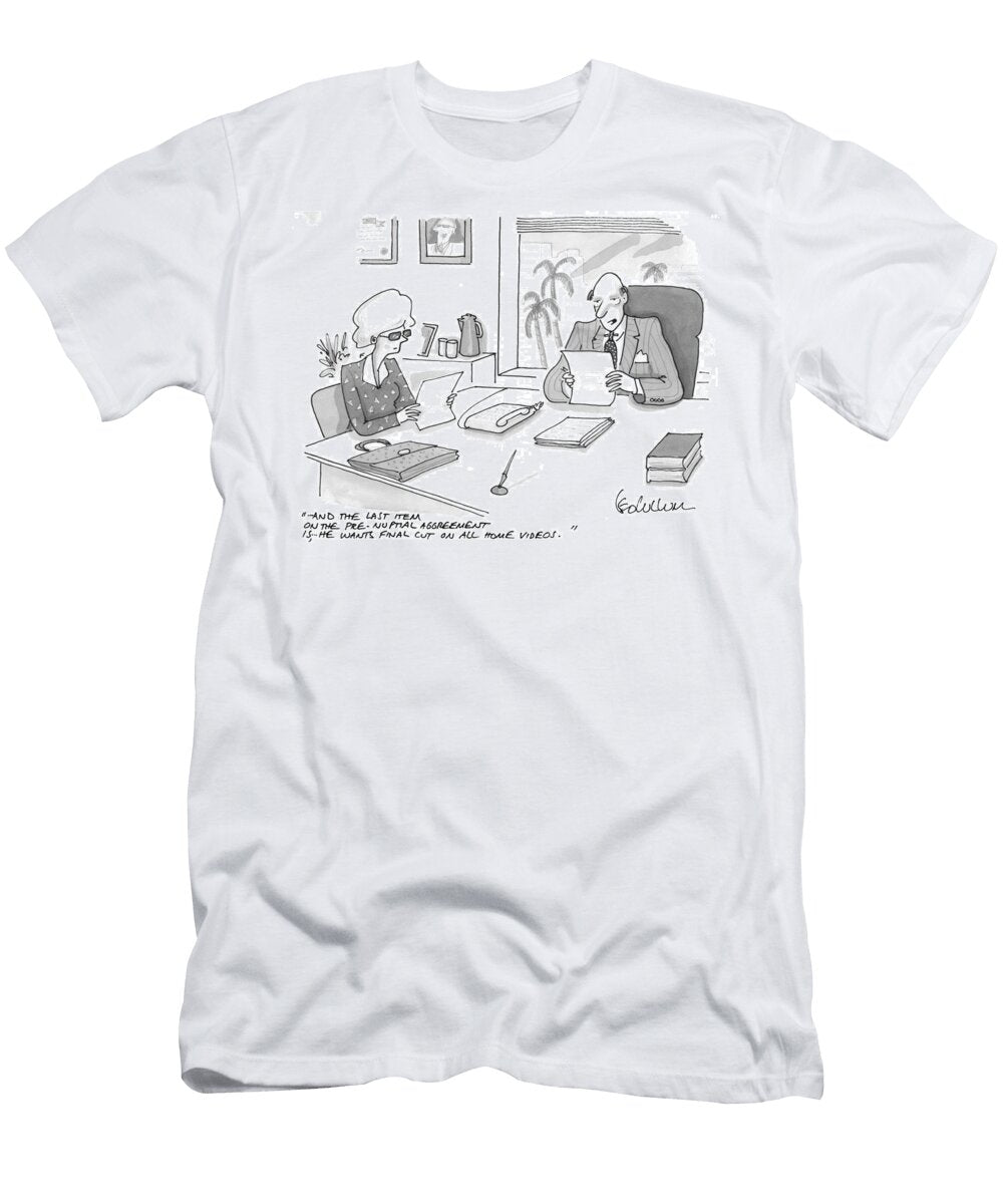 And the Last Item on the Pre Nuptial Aggreement Is Leo Cullum T-Shirt
