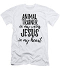 Animal Trainer in My Veins Jesus in My Heart Funny Christian Coworker Gift Funny Gift Ideas T-Shirt