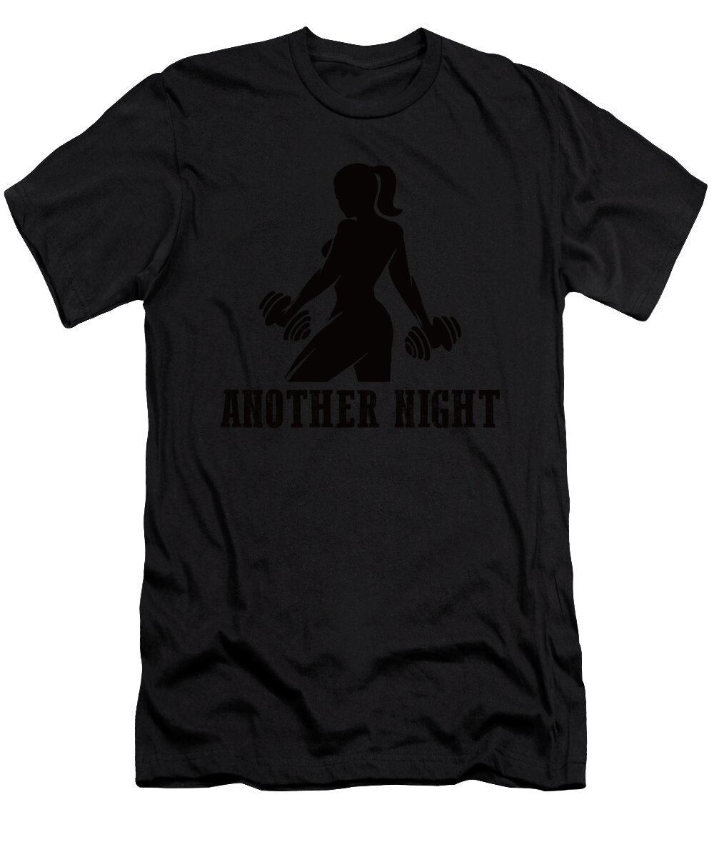 Another Night Weightlifter Bodybuilding Gifr for Women Jan Deelmann T-Shirt