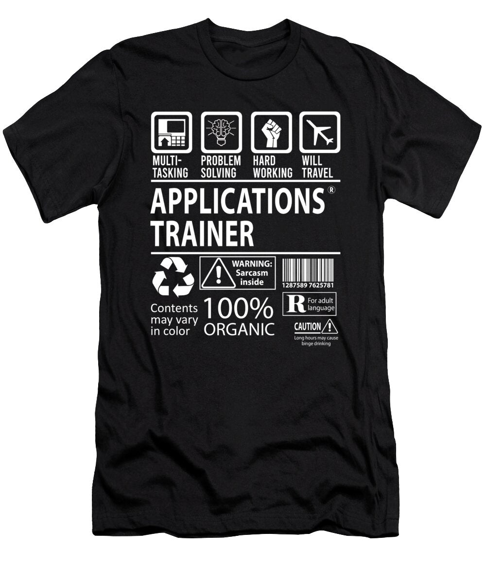 Applications Trainer Multitasking Job Title Gift Item Shi Hu Kang T-Shirt