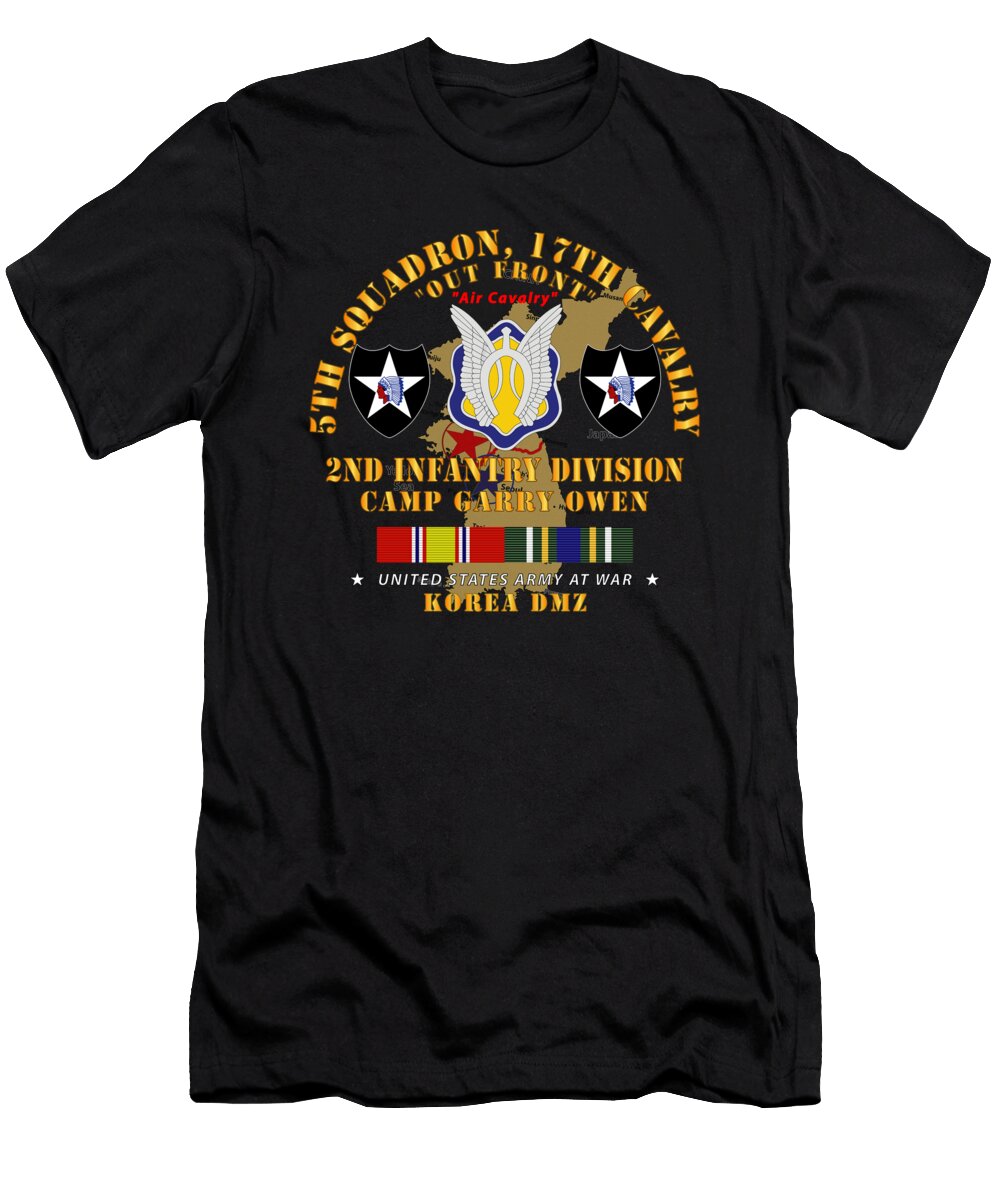 Army 5th Squadron 17th Cavalry Camp Gary Owen 2nd Id W Map W Korea Svc Tom Adkins T-Shirt