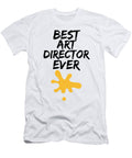 Art Director Best Ever Funny Gift Idea Funny Gift Ideas T-Shirt