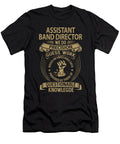 Assistant Band Director We Do Precision Job Gift Item Shi Hu Kang T-Shirt
