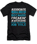 Associate Medical Director Freaking Awesome Job Gift Item Shi Hu Kang T-Shirt