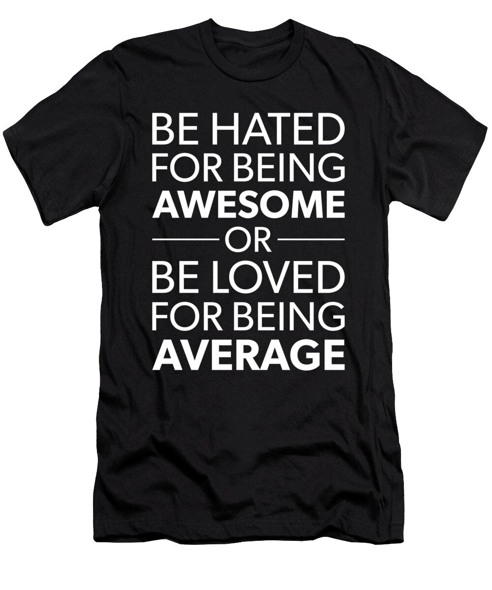Awesome Vs Average Matthew Chan T-Shirt