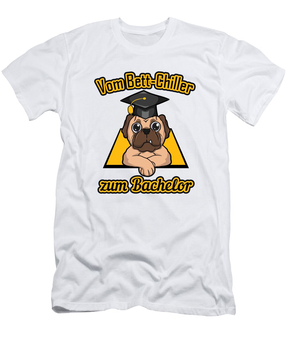Bachelor Study Graduate Uni Mops Degree Funny Marco Rothe T-Shirt