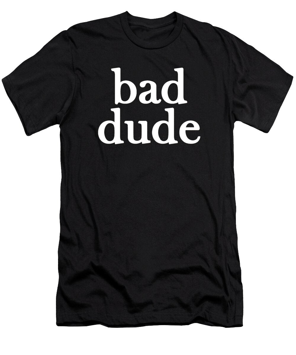 Bad Dude Niclas Bergqvist T-Shirt