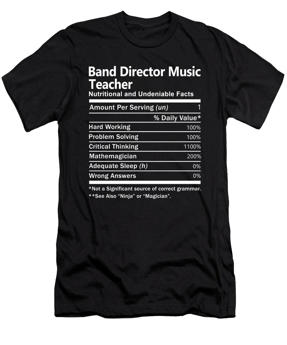 Band Director Music Teacher Nutrition Factors Gift Item Shi Hu Kang T-Shirt