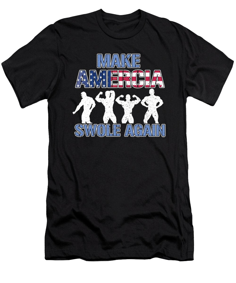 Barbell Training Weightlifting Bodybuilders Weightlifters Make America Swole Again Gym Gift Thomas Larch T-Shirt