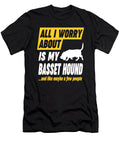 Basset Hound Owner Worries Funny Quote Dusan Vrdelja T-Shirt