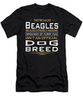 Beagles Dog Owners Furry Fun Quote Dusan Vrdelja T-Shirt