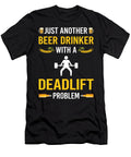 Beer Drinker Deadlift Petrona Romero T-Shirt