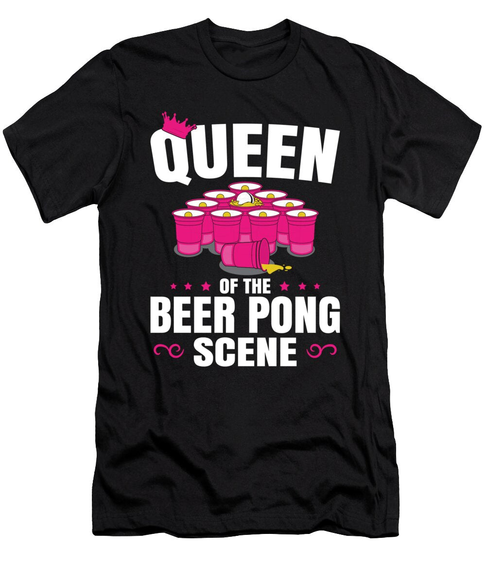 Beer Pong Champ Funny Beer Pong Queen Me T-Shirt