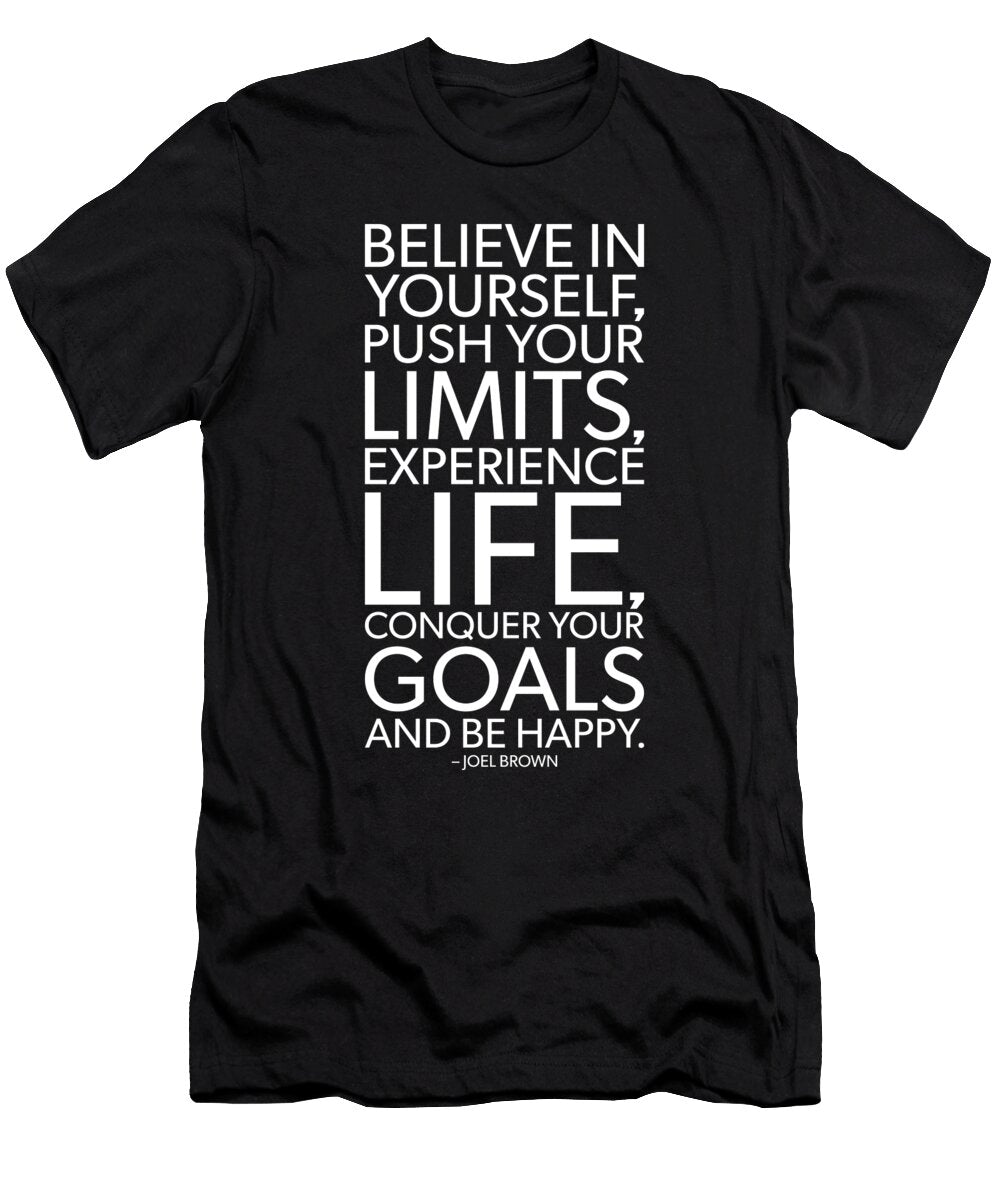 Believe in Yourself Be Happy Success Motivation Matthew Chan T-Shirt