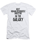 Best Human Resources Director in the Galaxy Funny Sci Fi Lover Gift Nerd Coworker Geek Present Idea Funny Gift Ideas T-Shirt