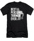 Best Personal Trainer Ever Tinh Tran Le Thanh T-Shirt