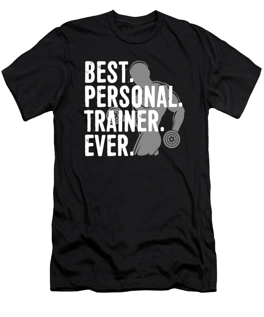 Best Personal Trainer Ever Tinh Tran Le Thanh T-Shirt