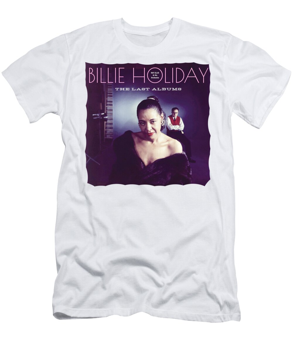 Billie Holidays Final Musical Collection Peggy Phillips T-Shirt