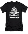 Birthday Celebration Party Gift Beast Are Born in January Birth Anniversary Gym Barbells Thomas Larch T-Shirt