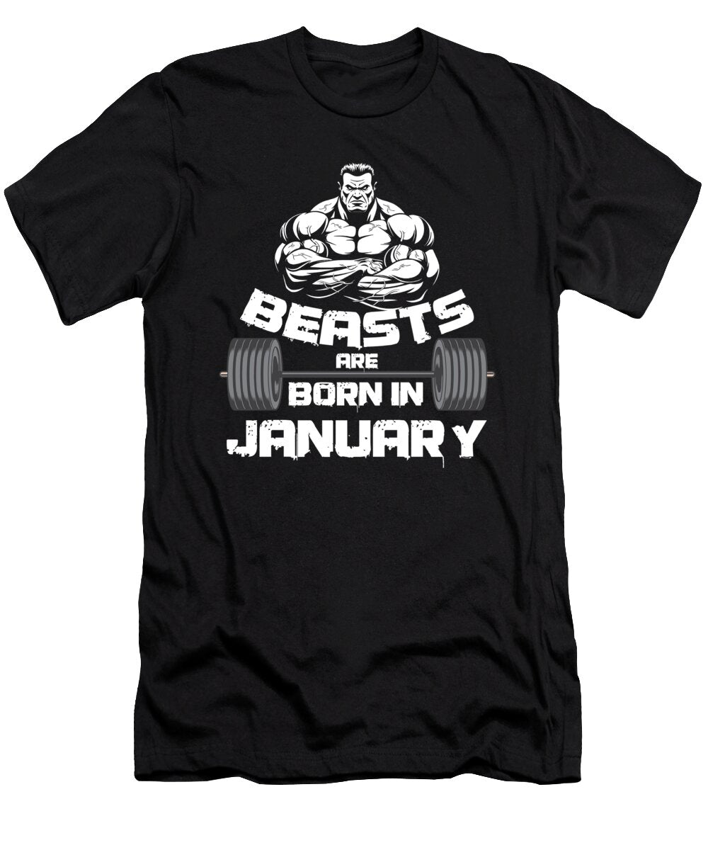 Birthday Celebration Party Gift Beast Are Born in January Birth Anniversary Gym Barbells Thomas Larch T-Shirt