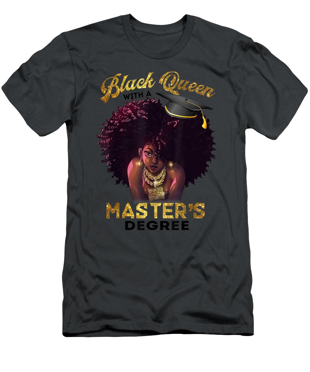 Black Queen Masters Degree Cute Graduation Dariuf Niomi T-Shirt