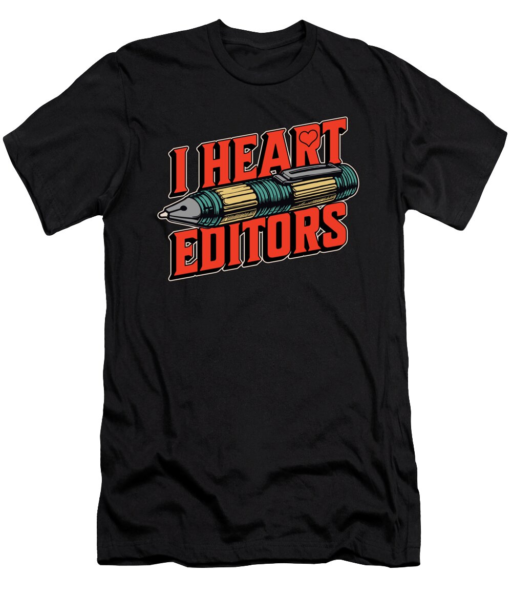 Book Editor I Heart Editors Publisher Bookworm Tshirtconcepts Marvin Poppe T-Shirt