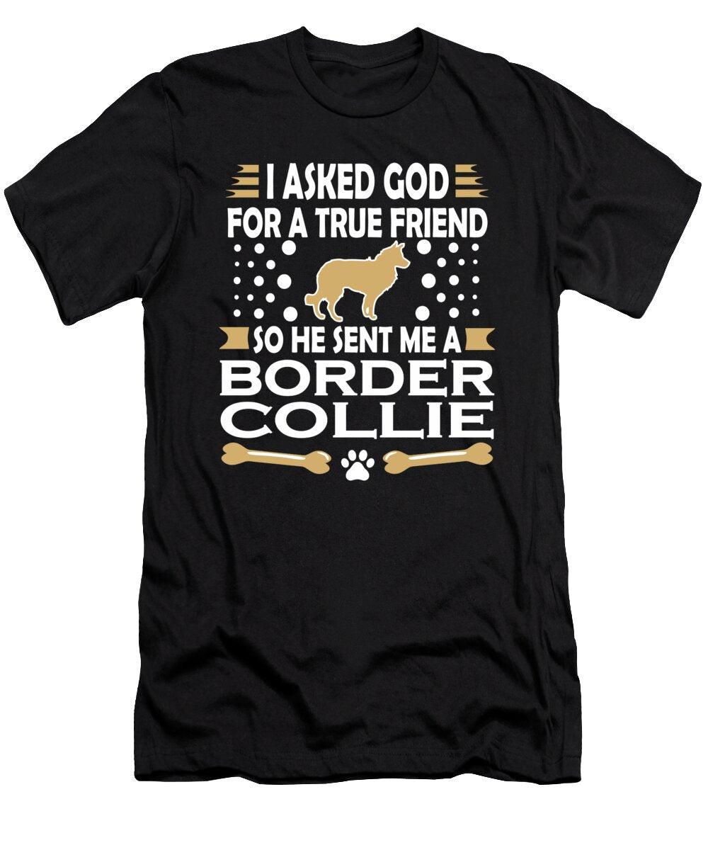 Border Collie Dog Lovers True Friend Dusan Vrdelja T-Shirt