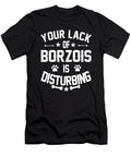 Borzois Dog Owners Disturbing Quote Dusan Vrdelja T-Shirt