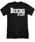 Boxing Is Life 2 2 Titan T-Shirt