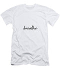 Breathe Meditation Minimalist Print Studio Grafiikka T-Shirt