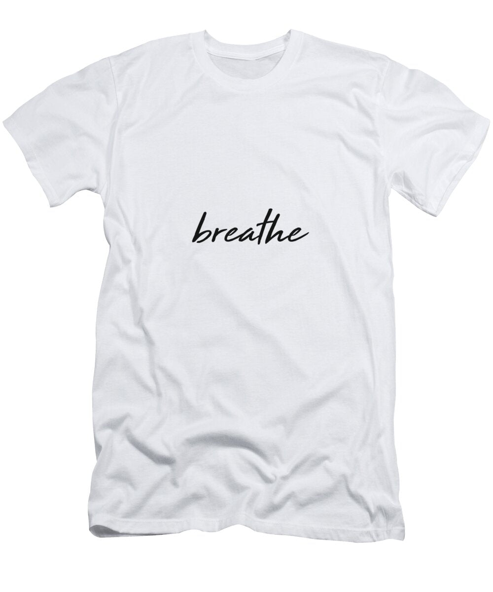 Breathe Meditation Minimalist Print Studio Grafiikka T-Shirt