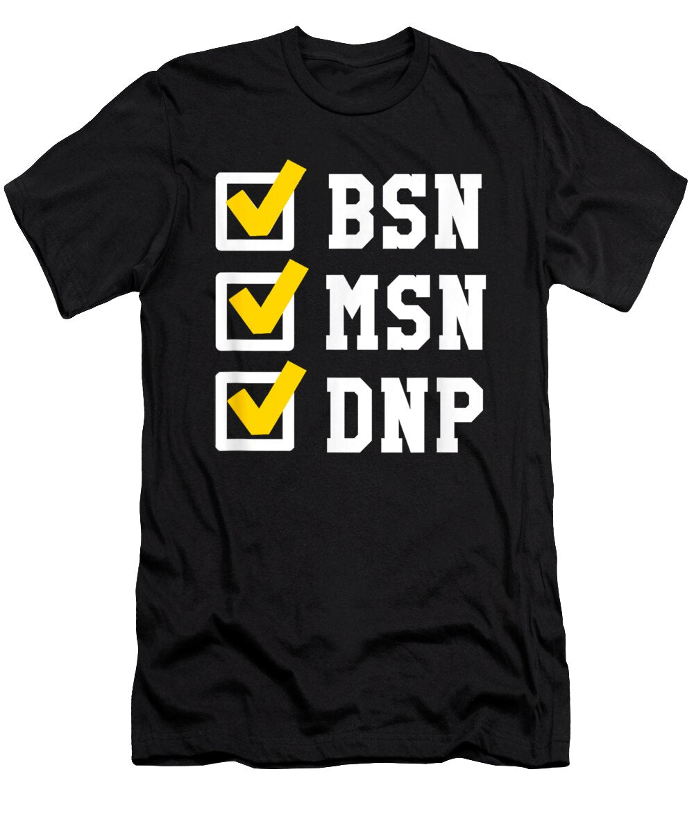 Bsn Msn Dnp Doctorate Degree Christmas Ornament Decor Holiday Gift Huy Huynh Trong T-Shirt