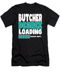 Butcher Degree Loading Manuel Schmucker T-Shirt
