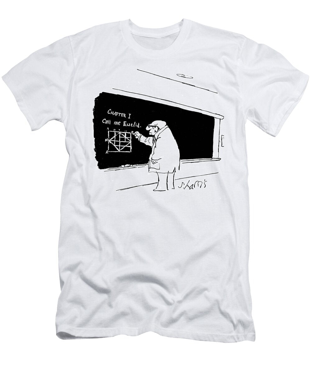 Call Me Euclid Sidney Harris T-Shirt