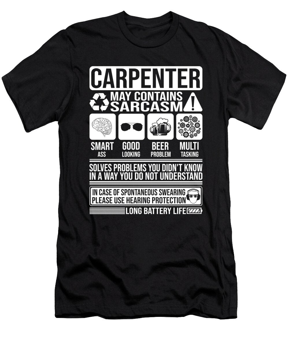 Carpenter Sarcasm Funny Gift Carpenter Manuel Schmucker T-Shirt