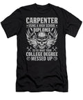 Carpenter Using a High School Diploma to Fix What Your College Degree Messep Up Sambel Pedes T-Shirt