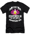 Centered in Love and Downward Dog Yoga Mom for Sophie Eleanor T-Shirt