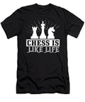 Chess Is Like Life Jacob Zelazny T-Shirt