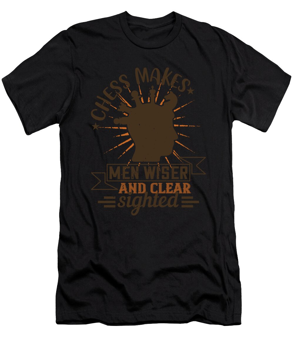 Chess Makes Men Wiser and Clear Sighted Jacob Zelazny T-Shirt