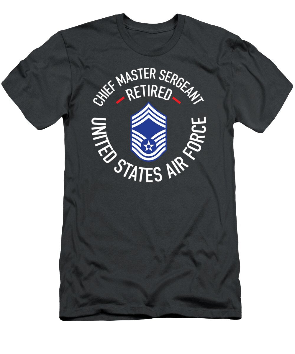 Chief Master Sergeant Retired Air Force Retirement S Fausti Molly T-Shirt