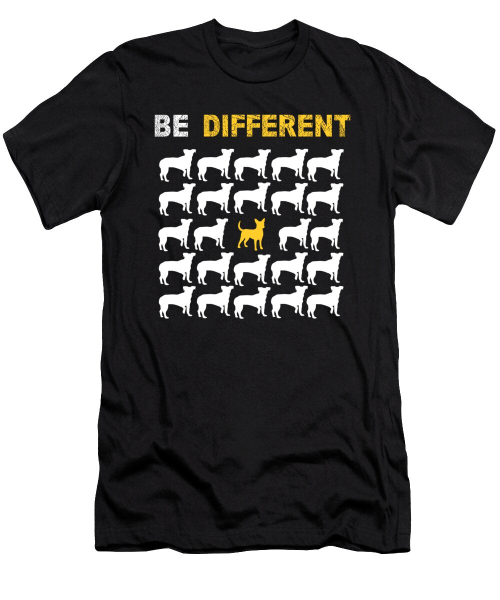 Chihuahua Dog Lover Gift Be Different Dusan Vrdelja T-Shirt