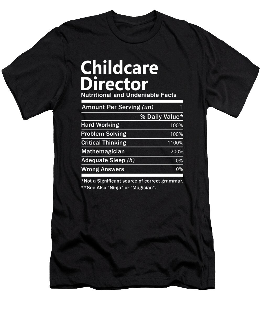 Childcare Director Nutrition Factors Gift Item Shi Hu Kang T-Shirt