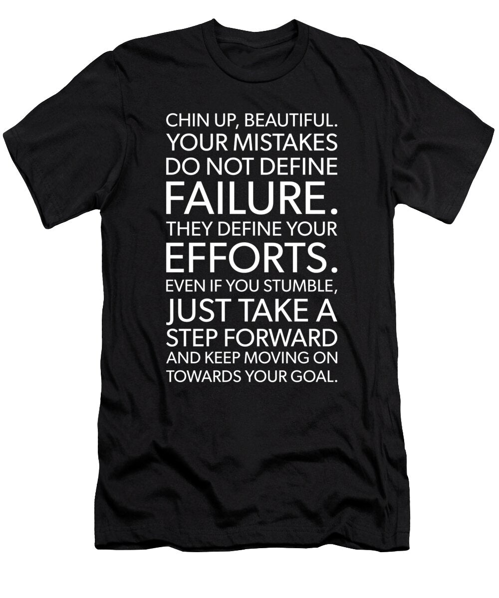 Chin Up Beautiful Success Motivational Matthew Chan T-Shirt