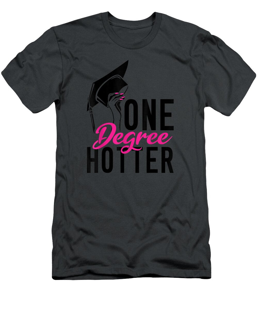 Class 2021 One Degree Hotter Highchool College Graduation Roan Arshiya T-Shirt