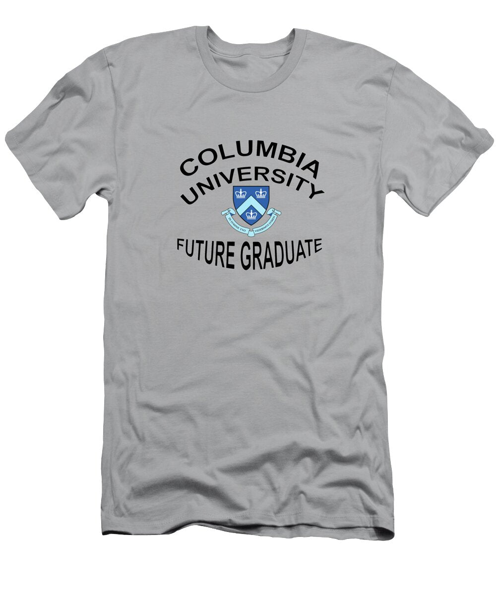 Columbia University Future Graduate Movie Poster Prints T-Shirt