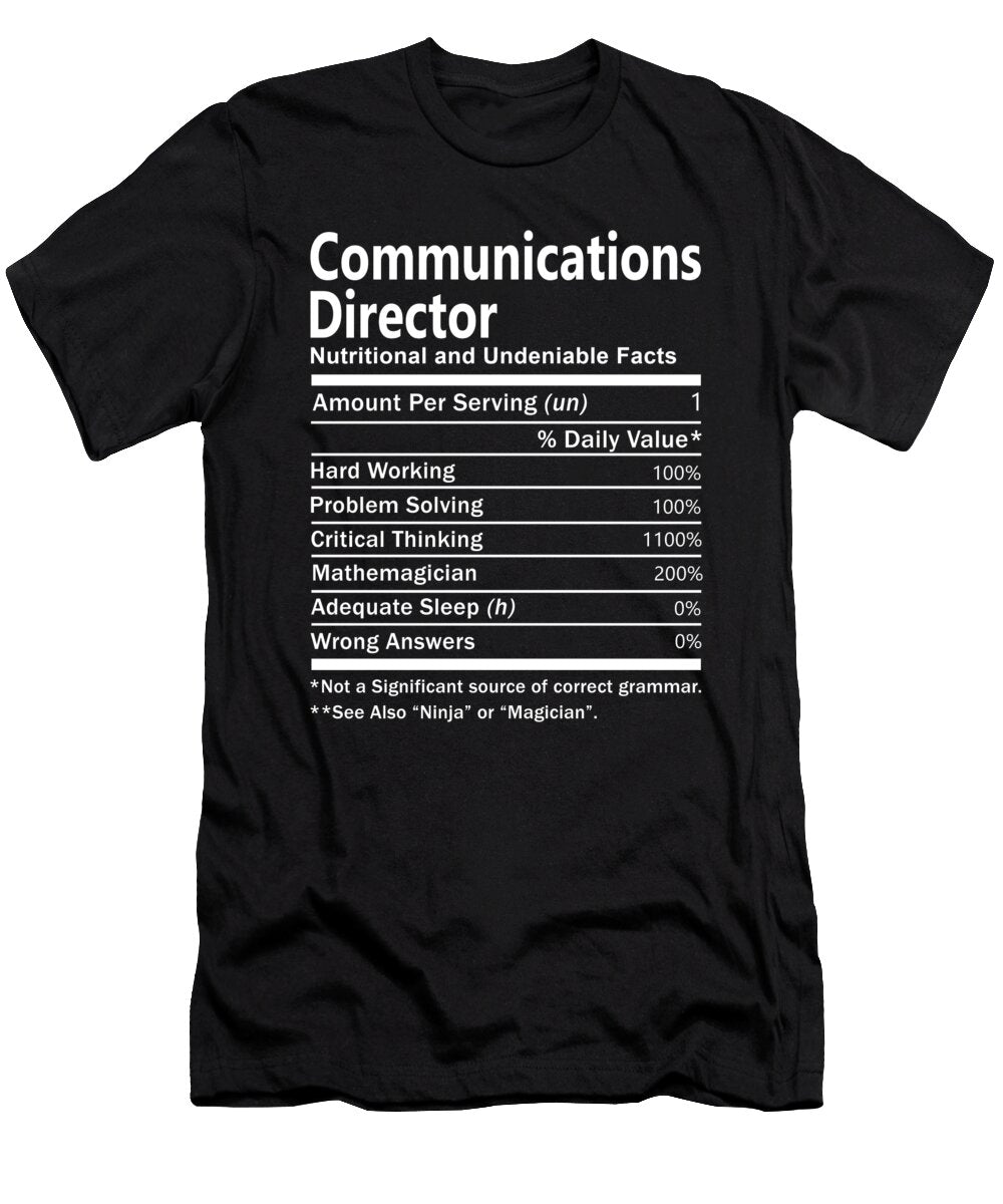 Communications Director Nutrition Factors Gift Item Shi Hu Kang T-Shirt
