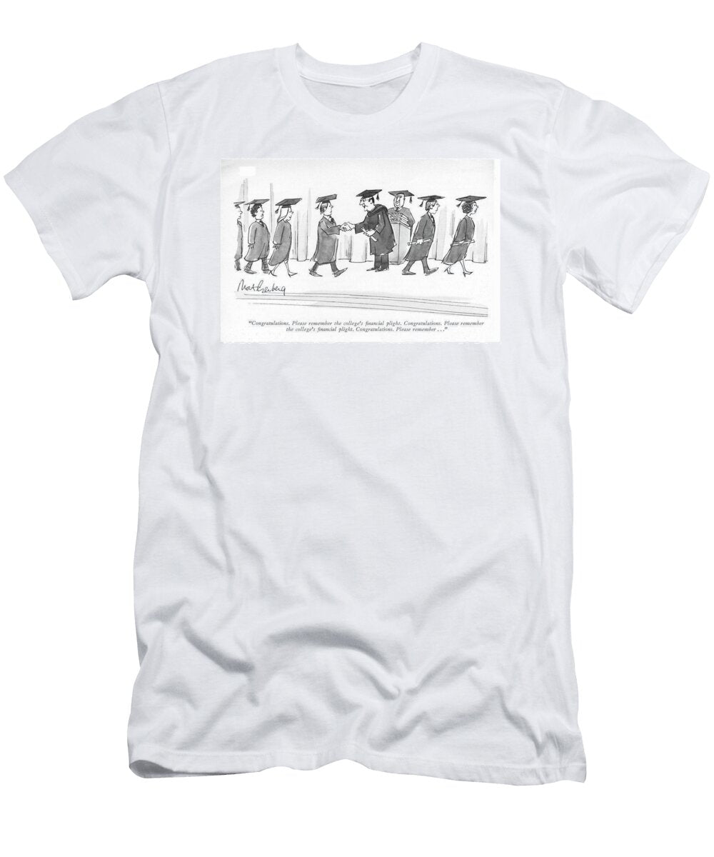 Congratulations Please Remember the Colleges Mort Gerberg T-Shirt