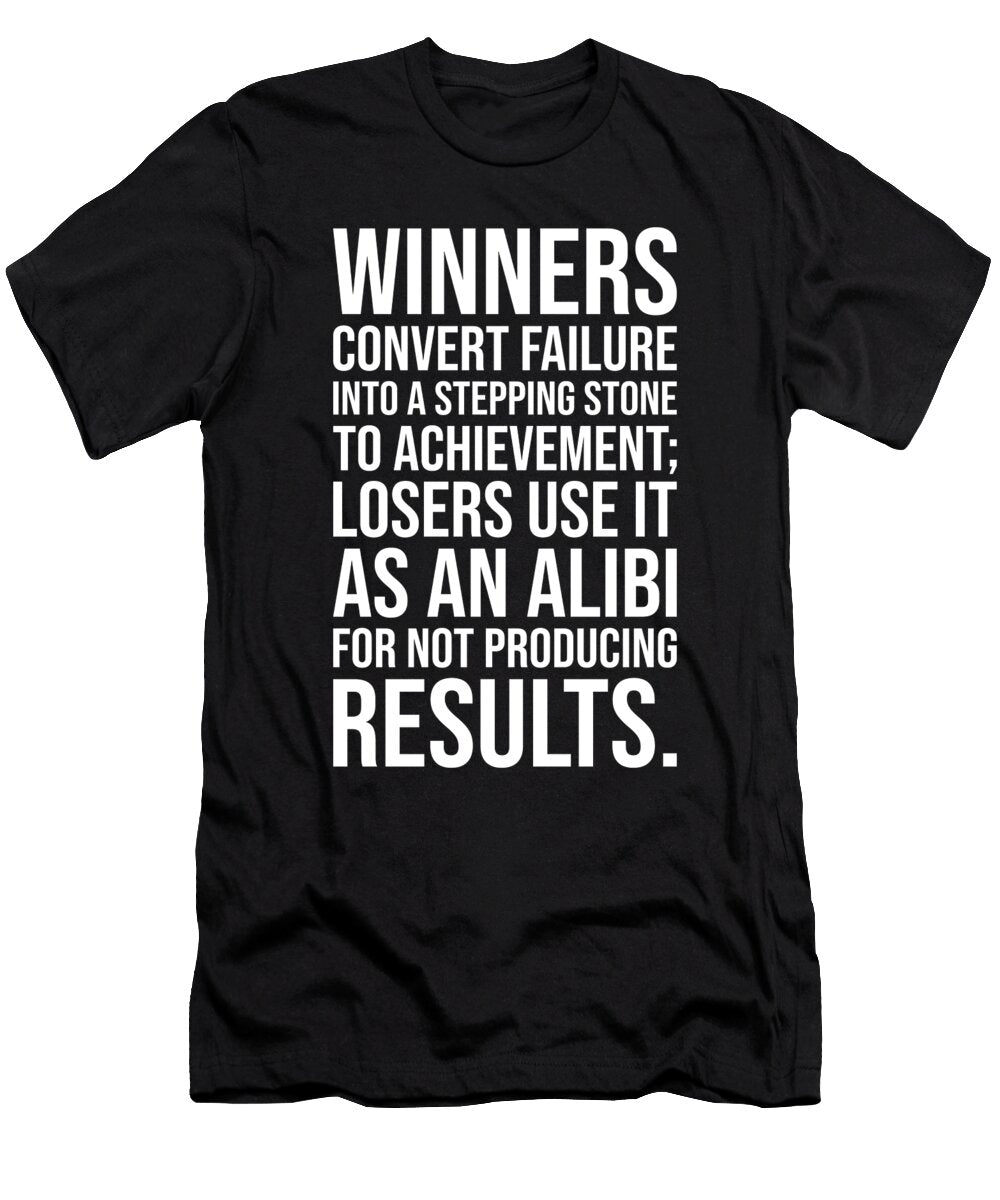 Convert Failure Into a Stepping Stone to Success Matthew Chan T-Shirt