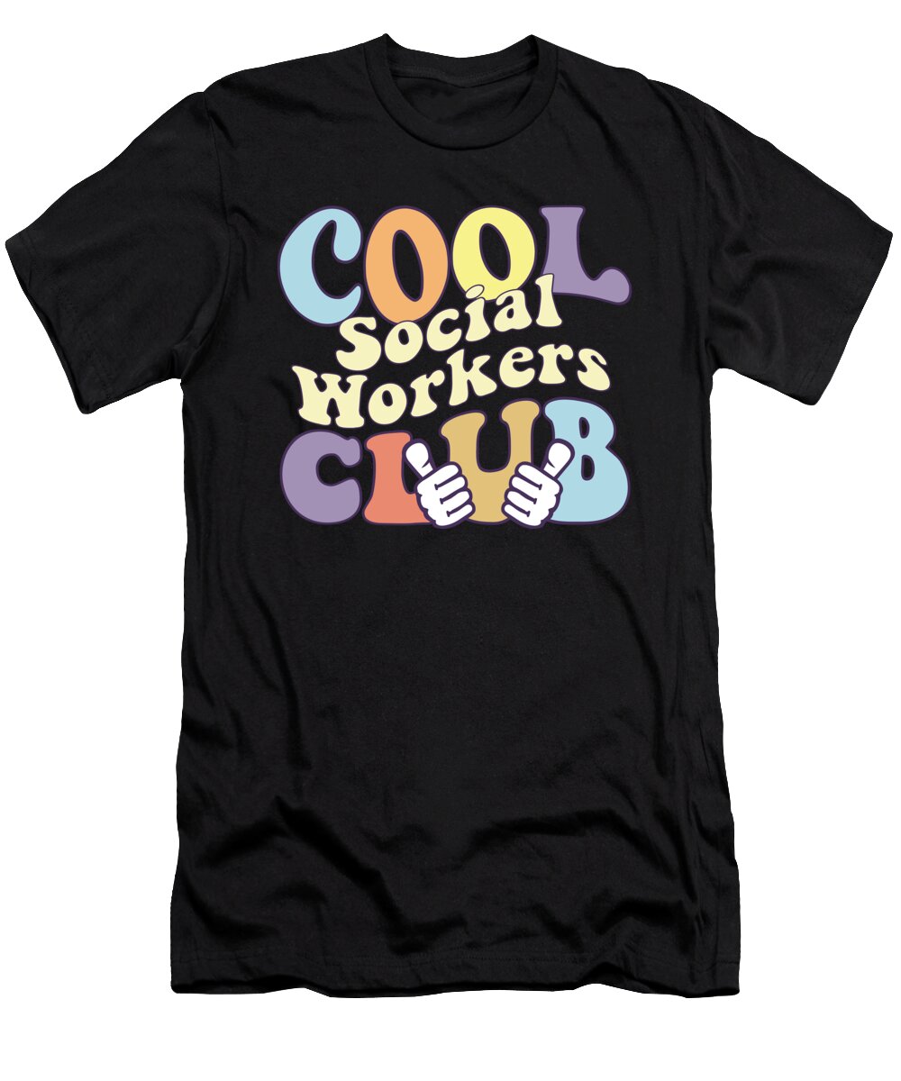 Cool Social Worker Club Advocate Support Empower Msw Maximus Designs T-Shirt